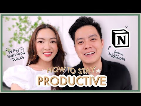 7 tips làm việc tại nhà hiệu quả và năng suất hơn 💪🏻 ft. Notion | Chloe Nguyen & Zim Pham