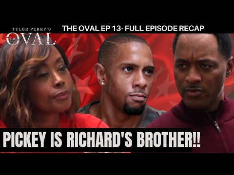 Tyler Perry's The Oval | Season 2  Full Episode 13 | Review and Recap-Pickey is Richard's Brother