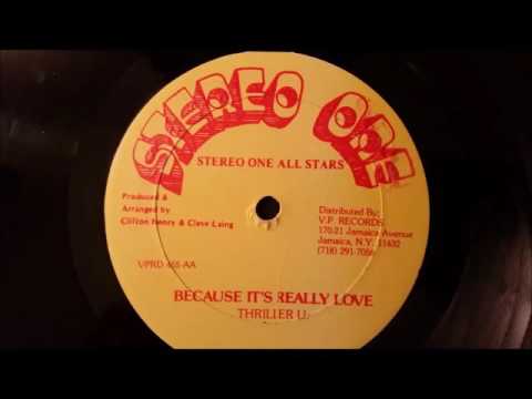 Thriller U - Because It's Really Love - Stereo One 12" w/ Version