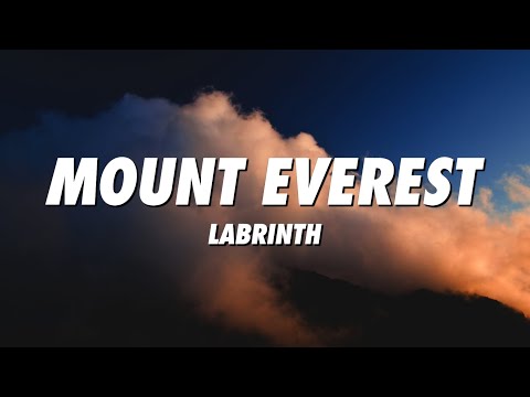 Labrinth - Mount Everest (Lyrics)