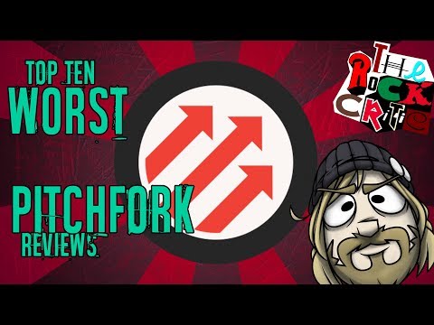 Top 10 WORST PITCHFORK REVIEWS! || The Rock Critic