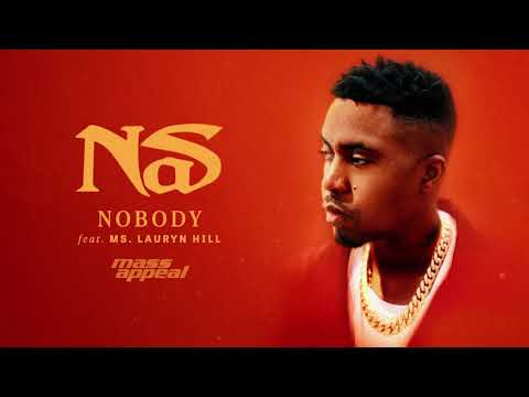 Nas - Nobody feat. Ms. Lauryn Hill (Official Audio)