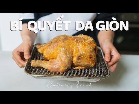 BÍ QUYẾT Gà Nướng Da SIÊU GIÒN bằng NCKD| ASMR Cooking |Culinary Frank