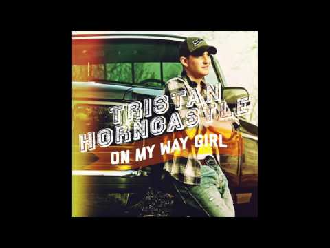 Tristan Horncastle - On My Way Girl (Audio Only)