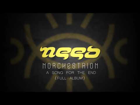 Need - Norchestrion: A Song for the End (FULL ALBUM - 2021)