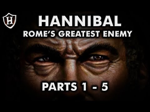 Hannibal (PARTS 1 - 5) ⚔️ Rome's Greatest Enemy ⚔️ Second Punic War