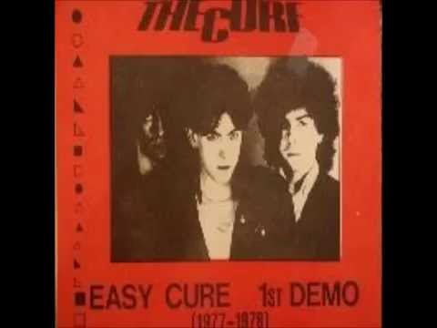 The Cure -  Easy Cure 1st Demo 1977-1978