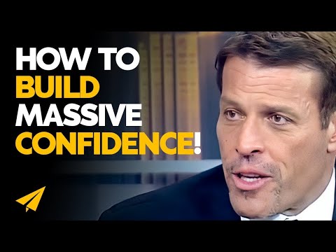 Remarkably POWERFUL Ways to Build MASSIVE CONFIDENCE! | Tony Robbins