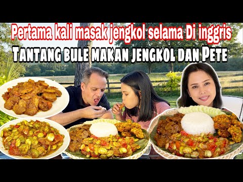 PERTAMA KALI MASAK JENGKOL SELAMA DI INGGRIS || TANTANG BULR MAKAN JENGKOL DAN PETE