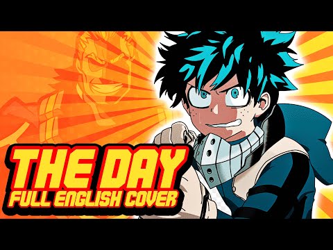 My Hero Academia - The Day FULL OPENING (OP 1) - [ENGLISH Cover by NateWantsToBattle]