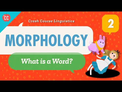 Morphology: Crash Course Linguistics #2