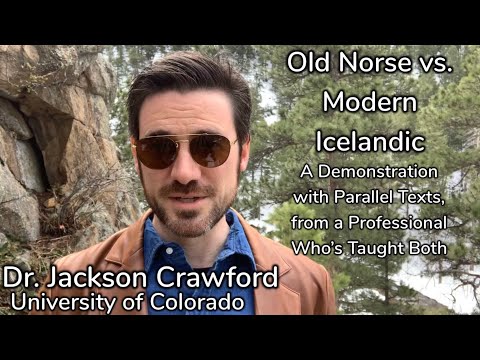 Old Norse vs Modern Icelandic: A Demonstration