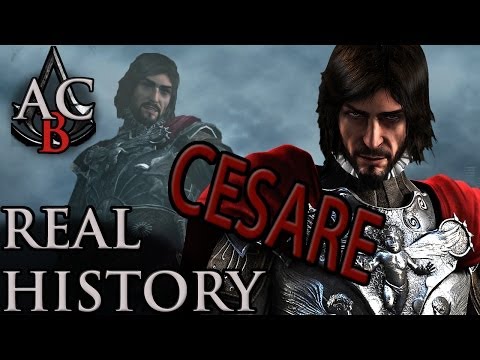 Assassin's Creed: The Real History - "Cesare Borgia"