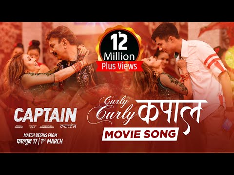 CURLY CURLY KAPAL - CAPTAIN Movie Song || Bhuwan KC, Niruta Singh, Anmol KC || Melina Rai, SD Yogi