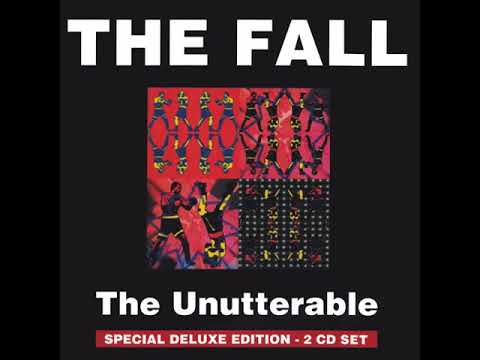 The Fall - The Unutterable (Deluxe Edition)