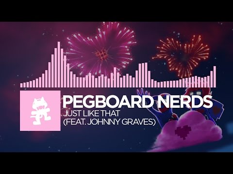 [Future Bass] - Pegboard Nerds - Just Like That (feat. Johnny Graves) [Monstercat EP Release]