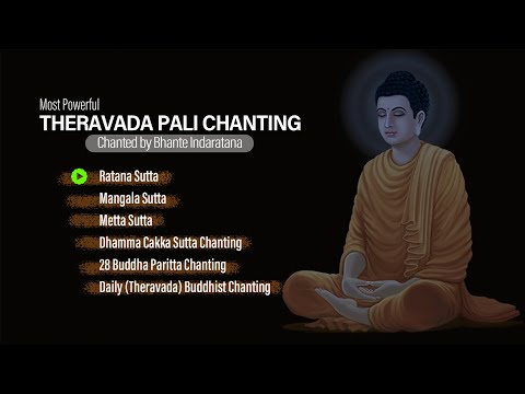 Most Powerful Theravada Pali Chanting