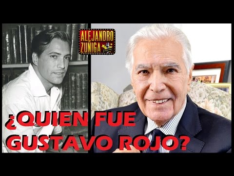 ¿Quien fue GUSTAVO ROJO? Actor de Cine y TV