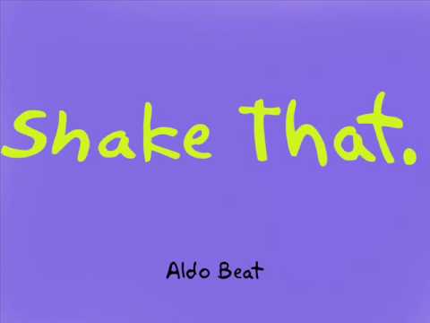 Shake That - Aldo Beat (Demo Song Shuffling)