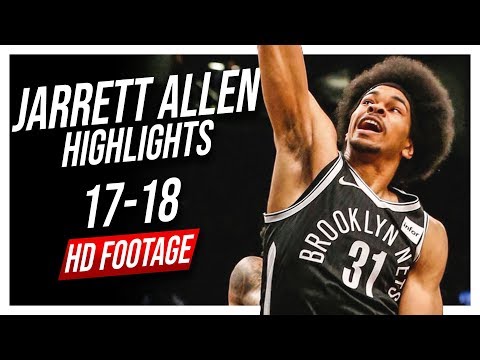 Nets C Jarrett Allen 2017-2018 Season Highlights ᴴᴰ