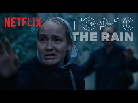 The Rain: Top 10 Moments | Netflix