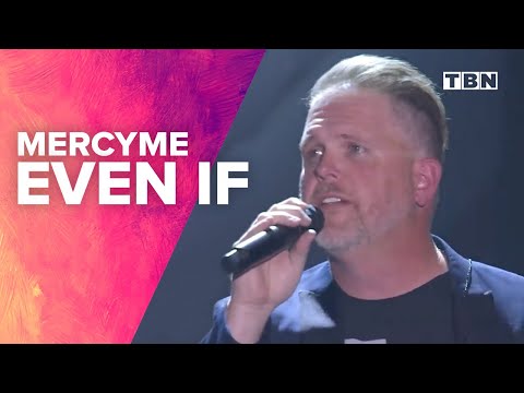 MercyMe: "Even If" | 48th Annual GMA Dove Awards | TBN