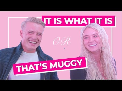 Love Island's Lucie and George think Molly-Mae is muggy | It Is What It Is or That's Muggy