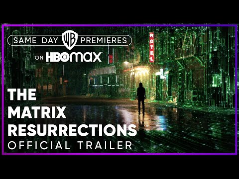 The Matrix Resurrections | Official Trailer | HBO Max