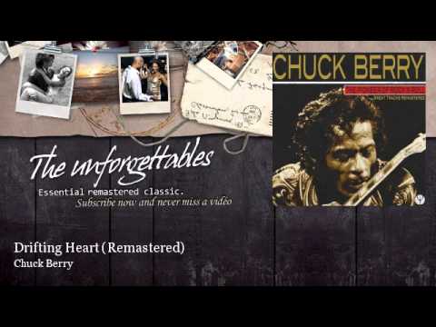 Chuck Berry - Drifting Heart - Remastered