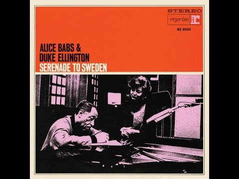 Alice Babs & Duke Ellington - Serenade To Sweden ( Full Album )