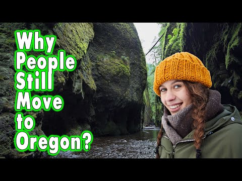 10 Reasons People Still Move to Oregon.