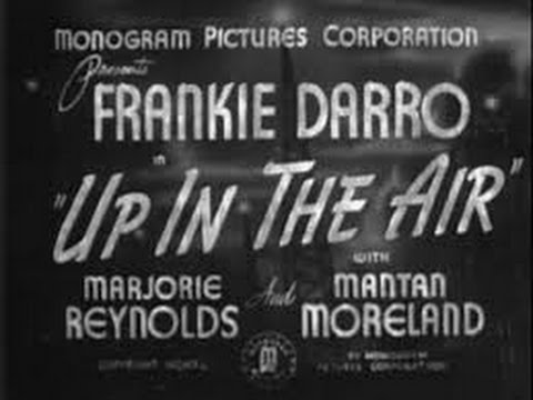 Up in the Air [1940] Howard Bretherton