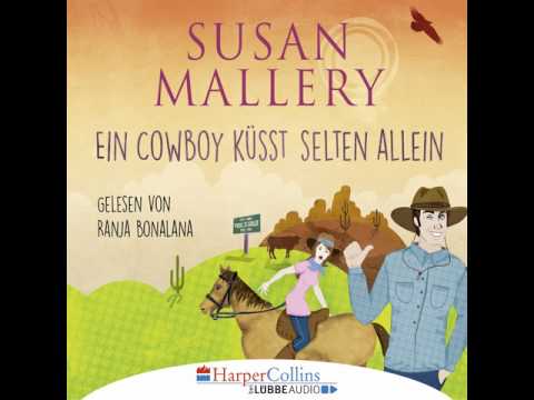 Susan Mallery - Ein Cowboy küsst selten allein