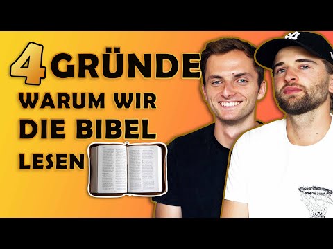 Warum lesen wir die Bibel?