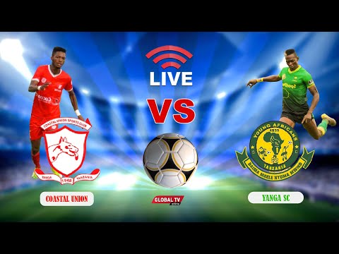 🔴#LIVE​​​​​​​​​: COASTAL UNION vs YANGA SC ( 2 - 1 ) - LIGI KUU BARA, UWANJA wa MKWAKWANI..