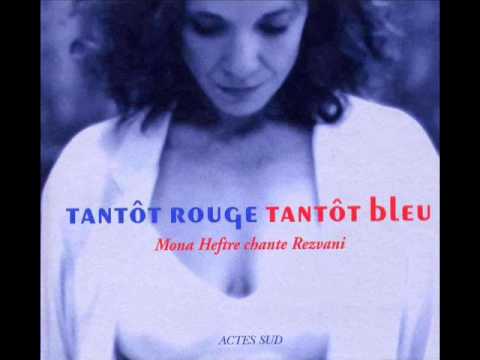 Mona Heftre Tantôt Rouge Tantôt Bleu