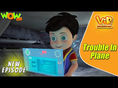 Vir The Robot Boy | Trouble In Plane | NEW EPISODES | Wow Kidz