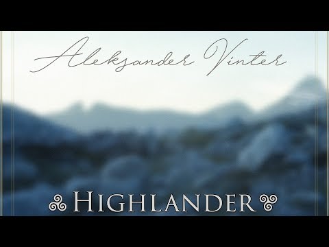 Aleksander Vinter - Highlander (Official Album)