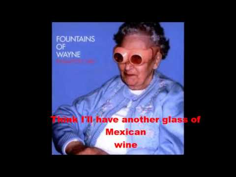 Mexican wine- Fountains of Wayne  testo/lyrics