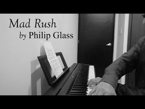 Mad Rush by Philip Glass - Piano Cover