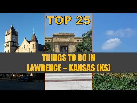 TOP 25 Things to do in Lawrence KS | Places to Visit