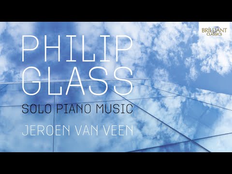 Glass: Solo Piano Music (Full Album) played by Jeroen van Veen