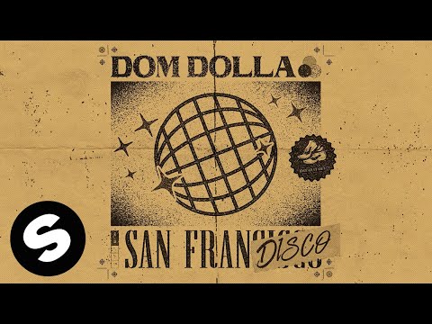 Dom Dolla - San Frandisco (Official Audio)