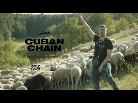 duce - Cuban Chain (Official Video)