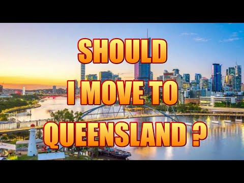 Thinking about moving to QUEENSLAND?