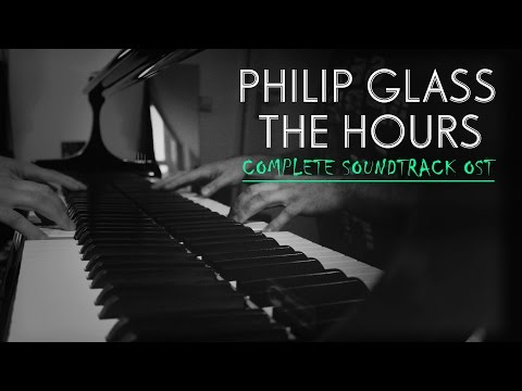 Philip Glass - Music from The Hours | complete