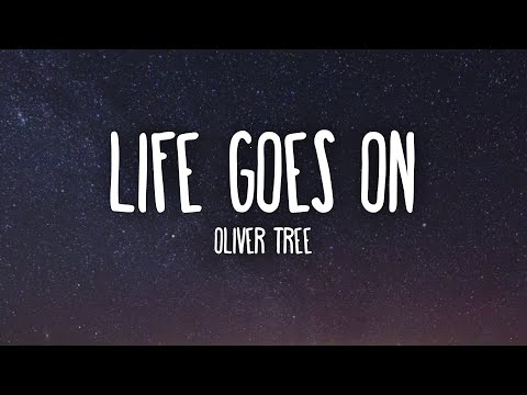 Oliver Tree - Life Goes On (Lyrics)