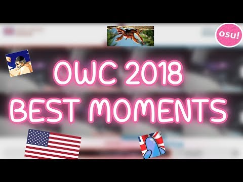 OWC 2018 | BEST MOMENTS!!! (osu! World Cup)