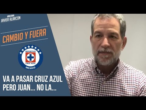 Va a pasar CRUZ AZUL pero Juan Reynoso... no la... | Javier Alarcón | Cambio y Fuera