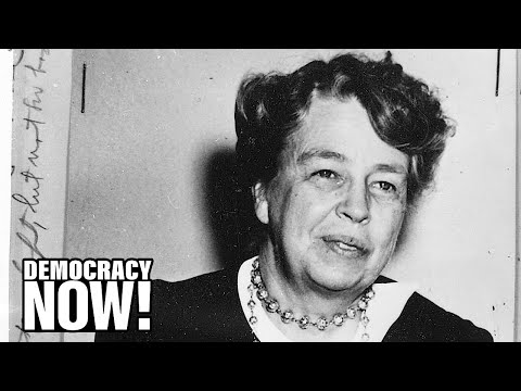 First Lady of the World: Eleanor Roosevelt's Impact on New Deal to U.N. Declaration of Human Rights